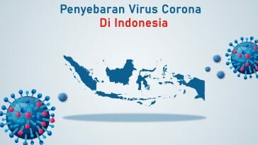 Info Terkini Seputar Penyebaran Virus Corona Di Indonesia